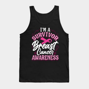 I'm a Survivor Breast Cancer Awareness Pink Cancer Survivor Tank Top